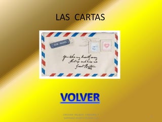 LAS CARTAS




 CRISTIAN PALACIO CARDONA Y
                              5
 SANTIAGO ALZATE OSORIO 8-A
 