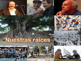 Nuestras raíces