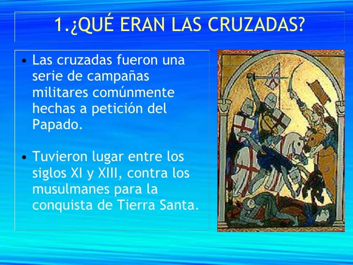 Que Eran Las Cruzadas
