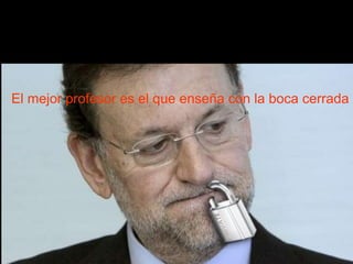 Efecto de generación 
El mejor profesor es el que enseña con la boca cerrada 
“El aprendizaje es mejor si se puede 
generar la información objetivo a partir 
de la memoria, y no porque se lo ofrece 
otra persona” 
“No enseñar las cosas masticadas” 
 