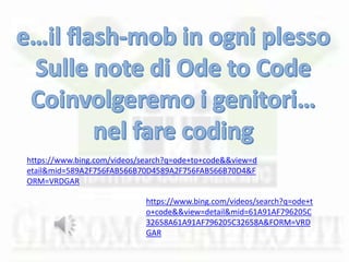 https://www.bing.com/videos/search?q=ode+to+code&&view=d
etail&mid=589A2F756FAB566B70D4589A2F756FAB566B70D4&F
ORM=VRDGAR
https://www.bing.com/videos/search?q=ode+t
o+code&&view=detail&mid=61A91AF796205C
32658A61A91AF796205C32658A&FORM=VRD
GAR
 