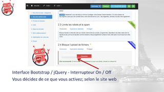 Interface Bootstrap / jQuery - Interrupteur On / Off
Vous décidez de ce que vous activez; selon le site web
 