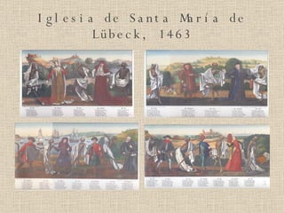 Iglesia de Santa María de Lübeck, 1463 