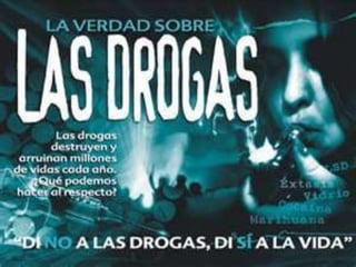 Las drogas
