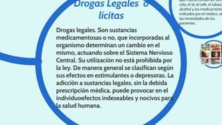 Las drogas