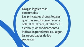 Las drogas