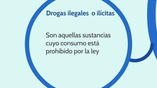 Las drogas