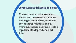 Las drogas