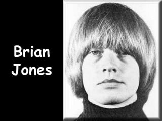 Brian Jones
