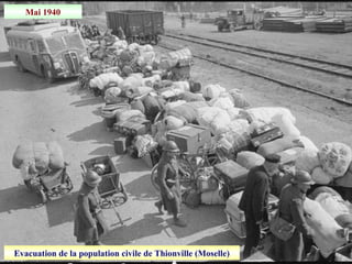 Mai 1940
Evacuation de la population civile de Thionville (Moselle)
 