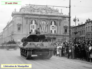 29 août 1944
Libération de Montpellier
 