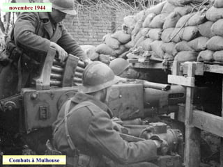 novembre 1944
Combats à Mulhouse
 