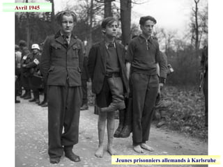 Avril 1945
Jeunes prisonniers allemands à Karlsruhe
 