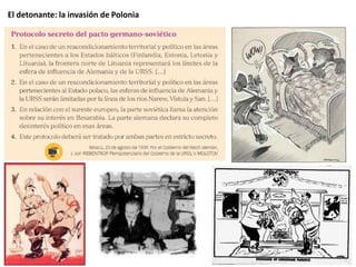 El detonante: la invasión de Polonia
 