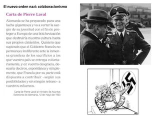 El nuevo orden nazi: colaboracionismo
 