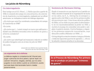 Los juicios de Nüremberg
En el Proceso de Nüremberg Por primera
vez se produjo un juicio por “crímenes
de guerra”.
 