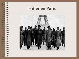 Hitler en París
 