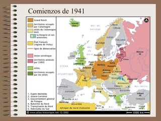 Comienzos de 1941
 