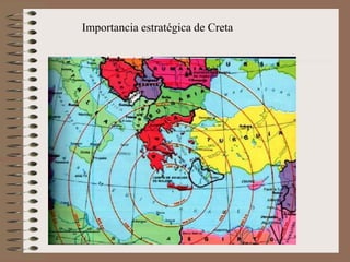 Importancia estratégica de Creta
 