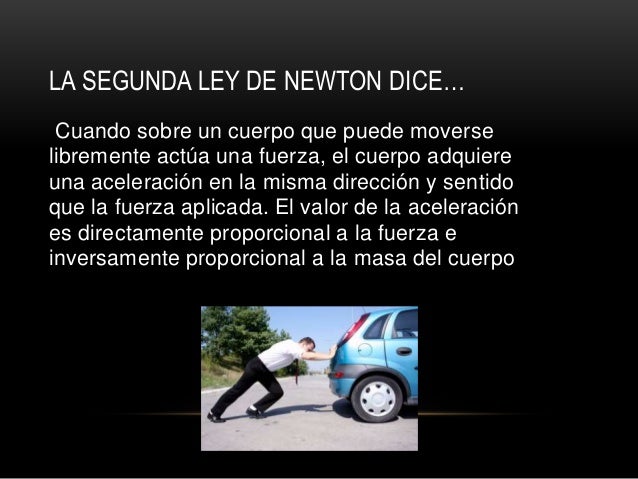 La segunda ley de newton