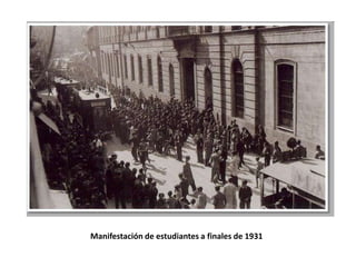 Manifestación de estudiantes a finales de 1931
 