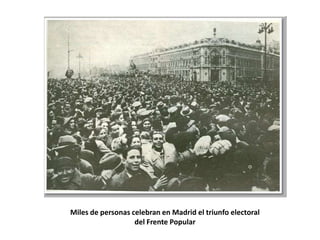 Miles de personas celebran en Madrid el triunfo electoral
                   del Frente Popular
 