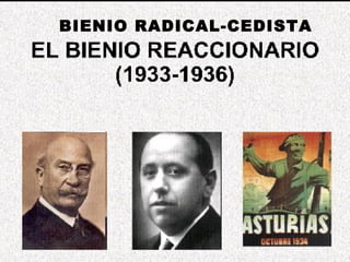 BIENIO RADICAL-CEDISTA
 