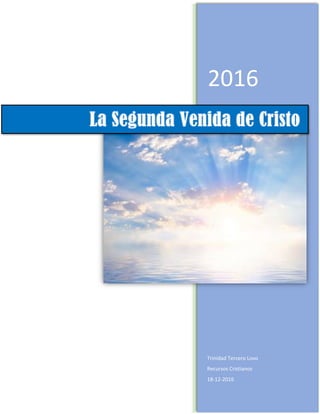 2016
Trinidad Tercero Lovo
Recursos Cristianos
18-12-2016
 