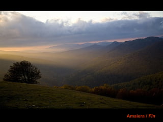 Amaiera / Fin
 