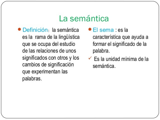 Que Significa Significado La semántica