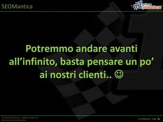 Lotta allo SPAM: in particolare a Keyword Stuffing, Doorways e cloaking. 