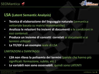 SEOMantica…essendo esseri umani (sembra strano a dirsi ma lo siamo ) …© Prima Posizione Srl – Vietata la copia e la distribuzione non autorizzataLa SEOMantica - Page   1 11