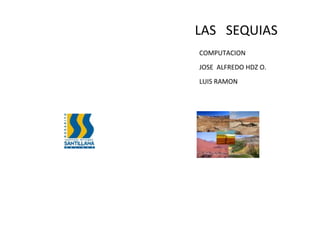 La Sequia