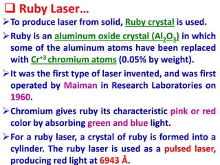 Ruby Inventor B.Tech sem I Engineering Physics U-II Chapter 2-LASER | PPTX