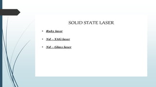 Laser and its application