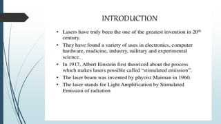 Laser and its application