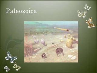 Paleozoica
 