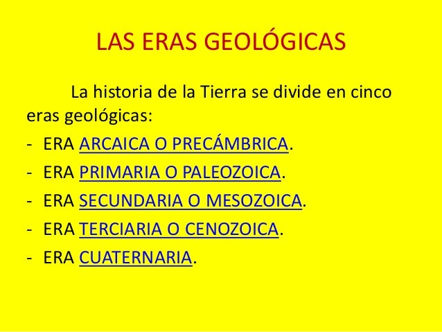 Las Eras Geologicas