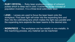 Ruby In Machining Laser beam machining | PPTX