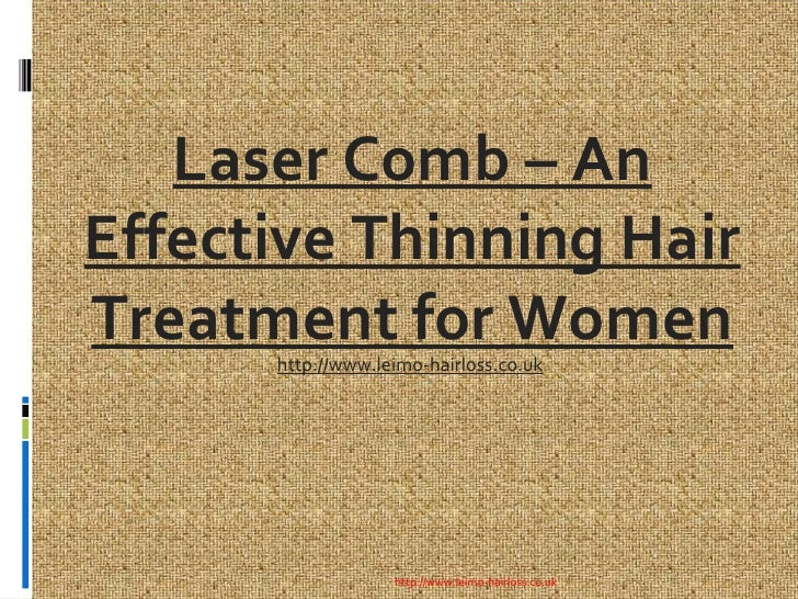 Laser Comb An Effective Thinning Hair Treatment For Women