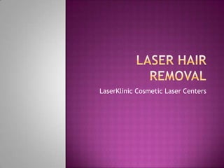 LaserKlinic Cosmetic Laser Centers

 