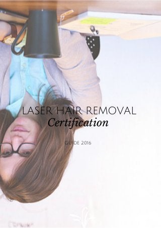Laser hair removal certification Laser hair removal certification
