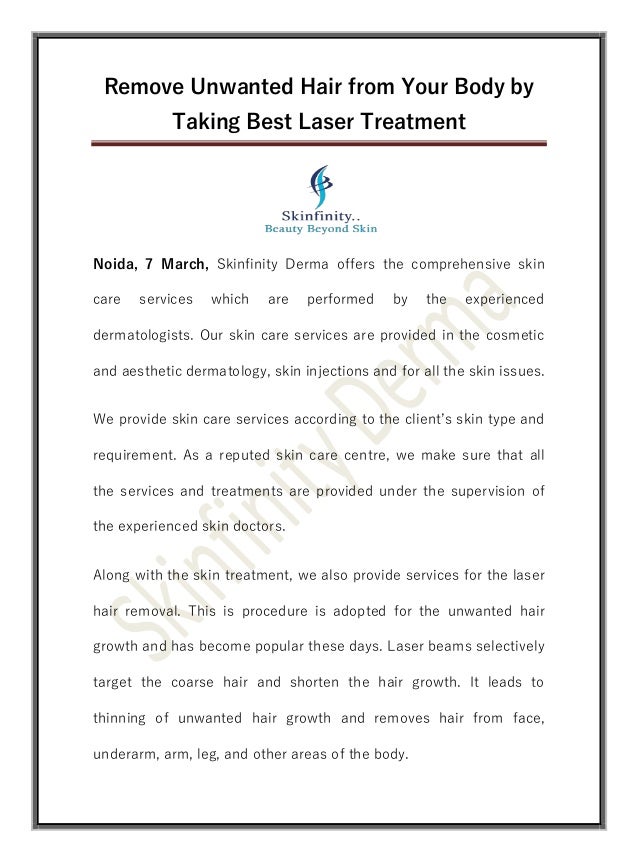 Remove Unwanted Hair From Your Body By Taking Best Laser Treatment