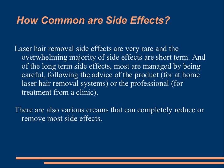 Laser Hair Removal Side Effects