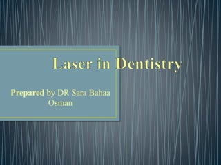 Prepared by DR Sara Bahaa
Osman
 