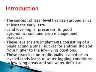Laser land leveler | PPTX