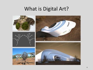 Natural Aesthetics:Digital Art and Philosophy in the Era of Technologized Biomimicry Slide 9