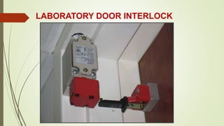 LABORATORY DOOR INTERLOCK
 