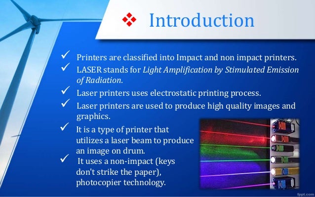 use of laser printer